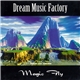 Dream Music Factory - Magic Fly